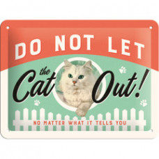 Do Not Let the Cat Out Sign